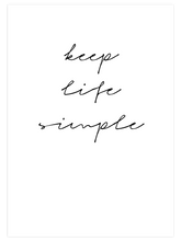 Keep Life Simple - Art Print